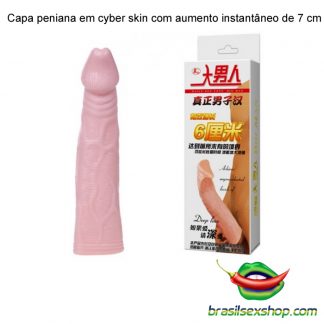 Capa peniana em cyber skin extensor 7 cm