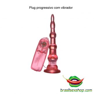 Plug progressivo com vibrador